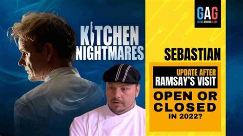 sebastian's kitchen nightmares|sebastian's kitchen nightmares update.